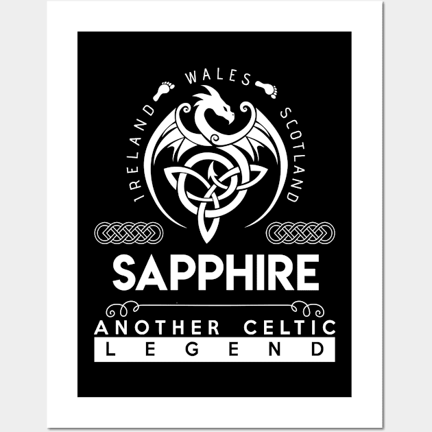 Sapphire Name T Shirt - Another Celtic Legend Sapphire Dragon Gift Item Wall Art by harpermargy8920